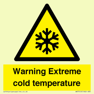 Warning Extreme cold temperature